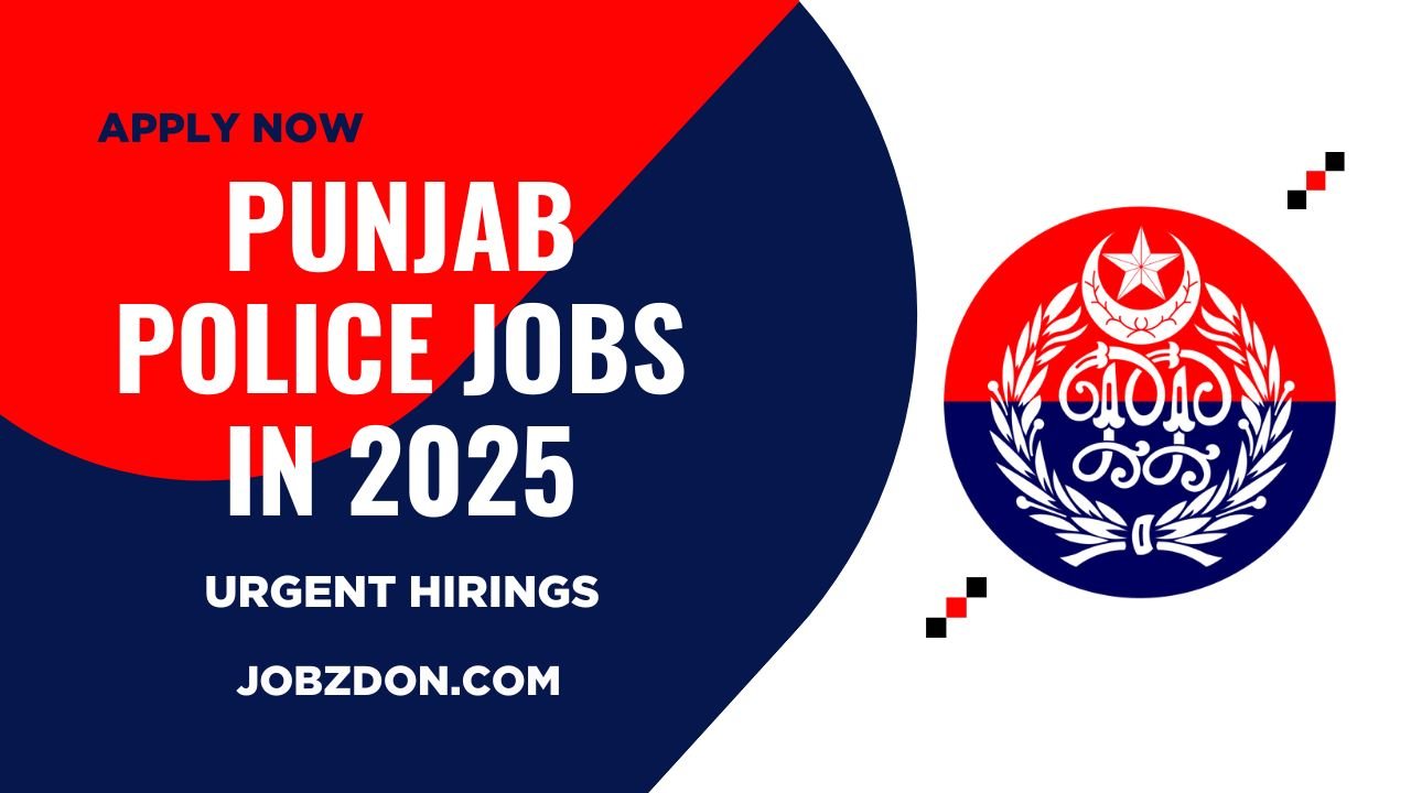 Punjab Police Jobs 2025