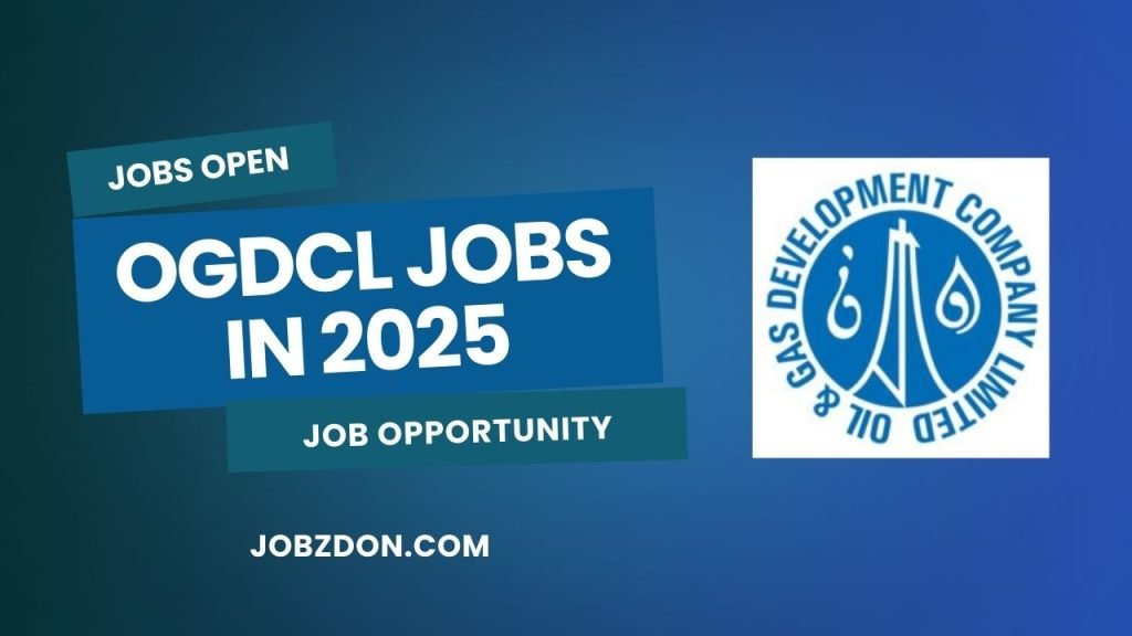 Oil and Gas Development Company Limited OGDCL Jobs 2025