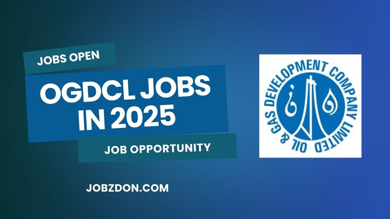 Oil and Gas Development Company Limited OGDCL Jobs 2025